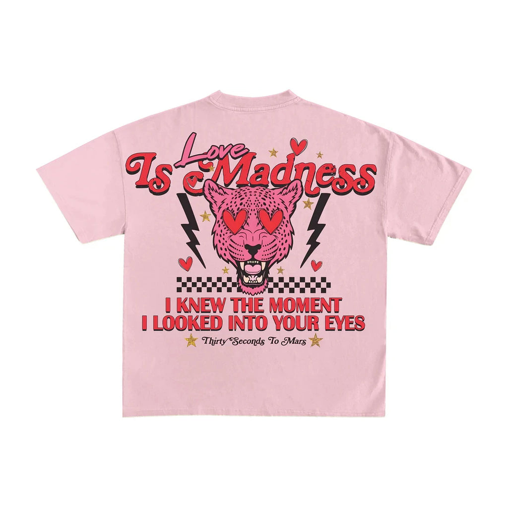 Love Is Madness Lyric Tee THIRTY SECONDS TO MARS Rock Tshirts Short Sleeve Grunge Fashion T-shirt Cotton Men/Women T Shirt Male