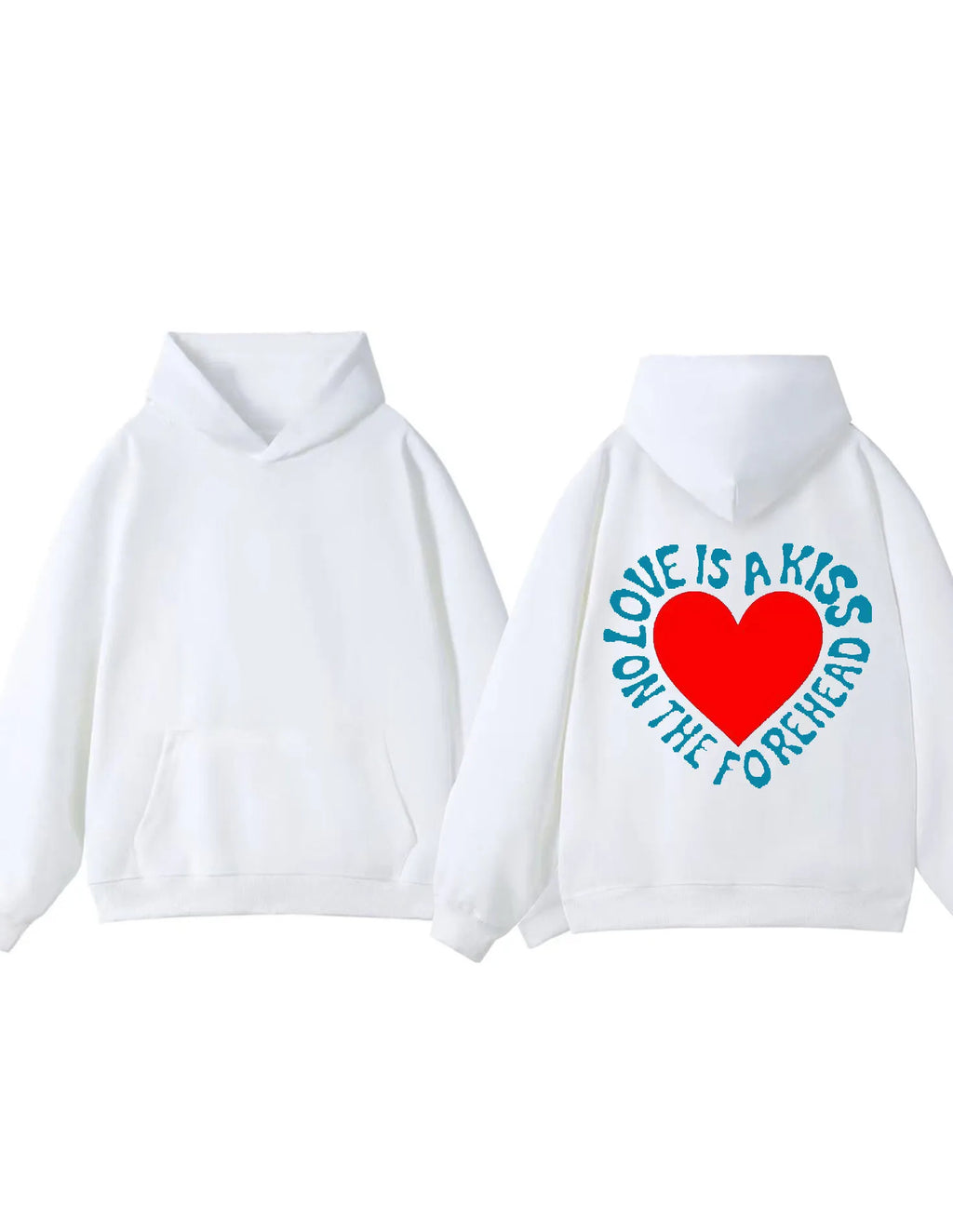 Love Is A Kiss On The Forehead Heart Graphic White Hoodie Men Women Fashion Casual Streetwear Hoodie Art Design 2024 Trendy